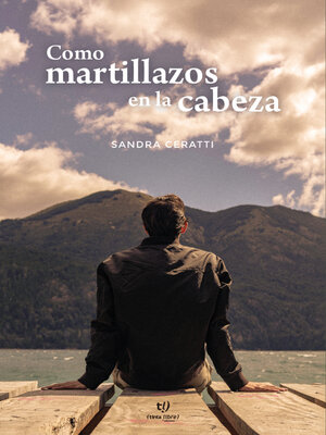 cover image of Como martillazos en la cabeza